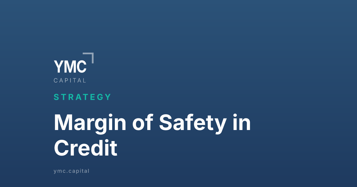 Margin of Safety in Credit